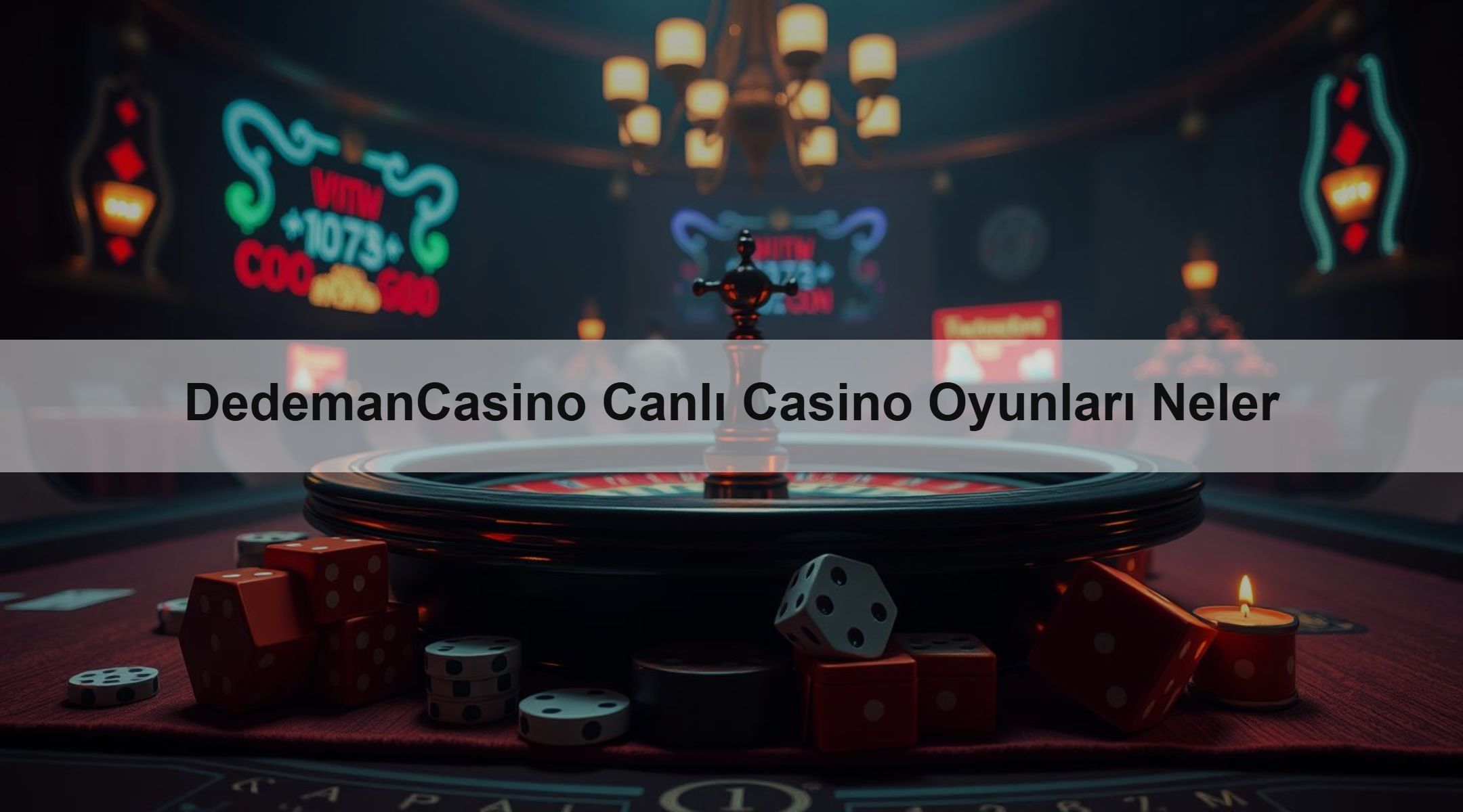 DedemanCasino Canlı Casino Oyunları Neler