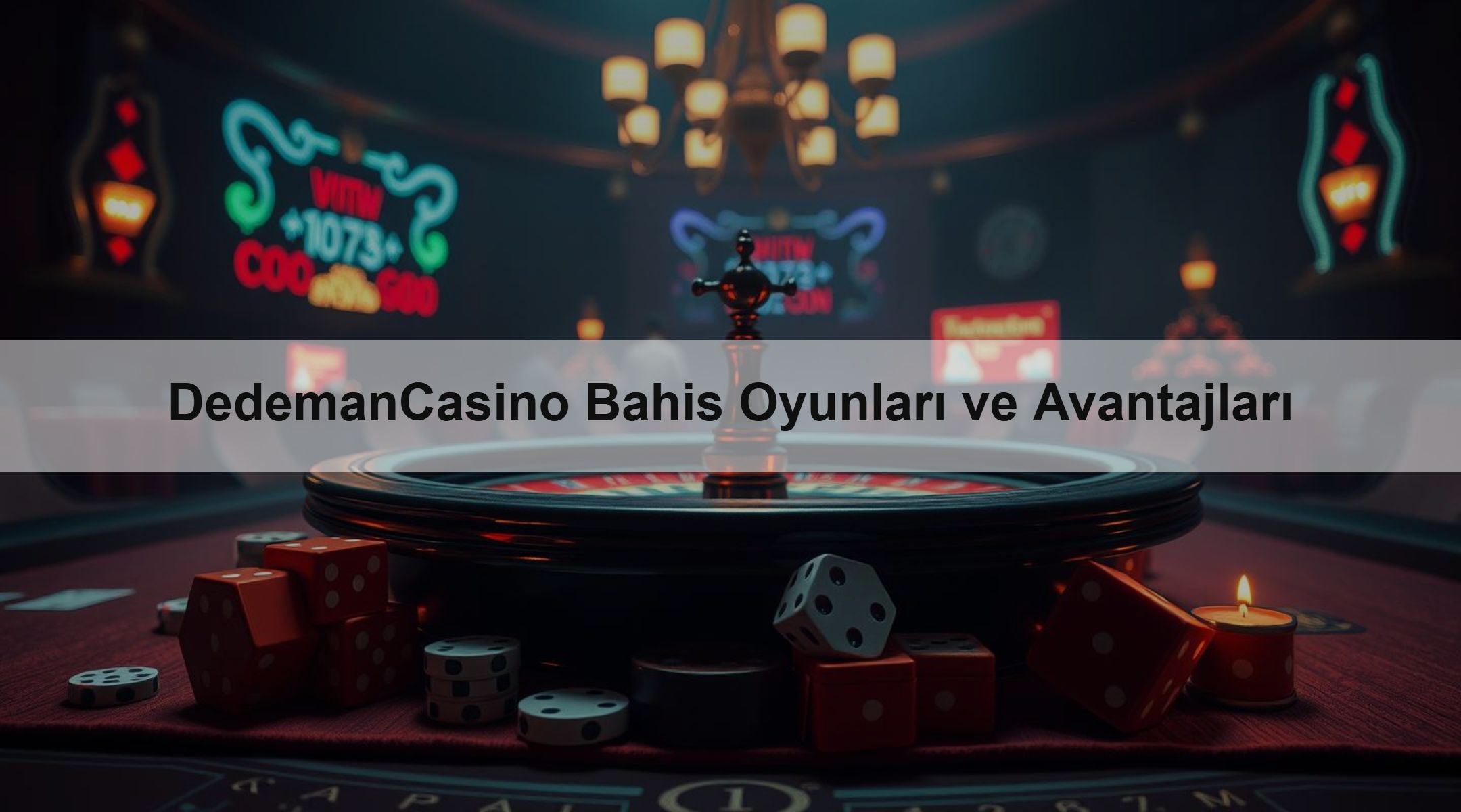 DedemanCasino Bahis Oyunları ve Avantajları