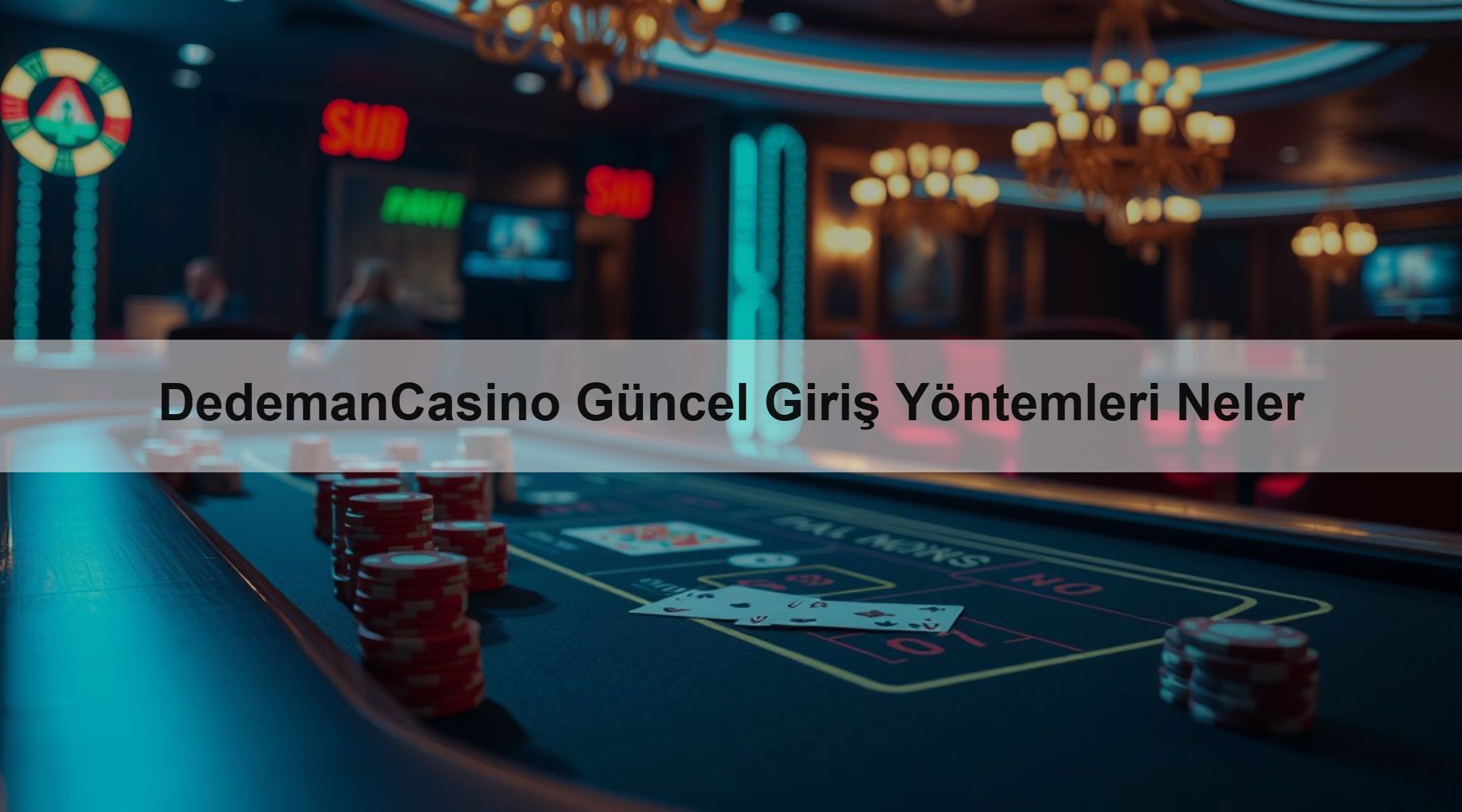 DedemanCasino Güncel Giriş Yöntemleri Neler